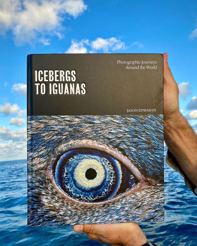Photography Book - 'Icebergs to Iguanas' by National Geographic Photographer Jason Edwards